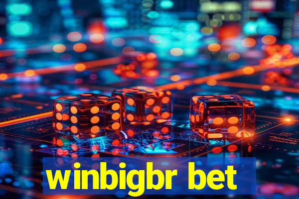 winbigbr bet